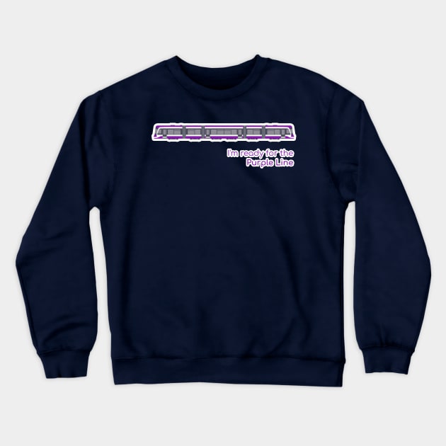 I'm ready for the Purple Line Crewneck Sweatshirt by beyonddc